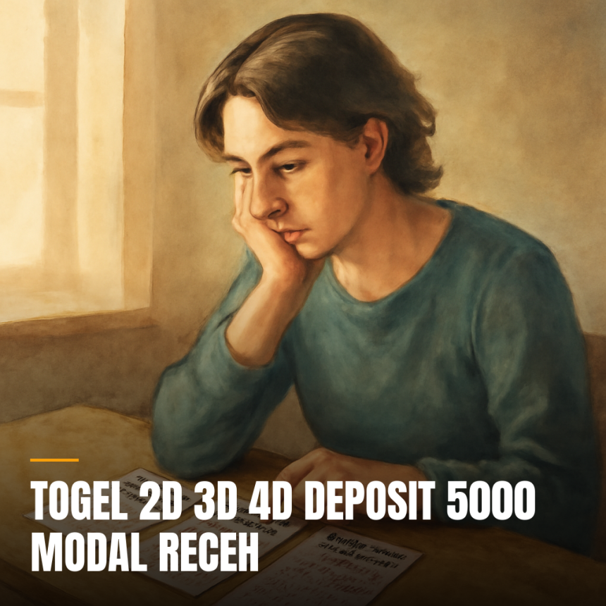 Togel Deposit 5000 - Peluang Kemenangan Besar