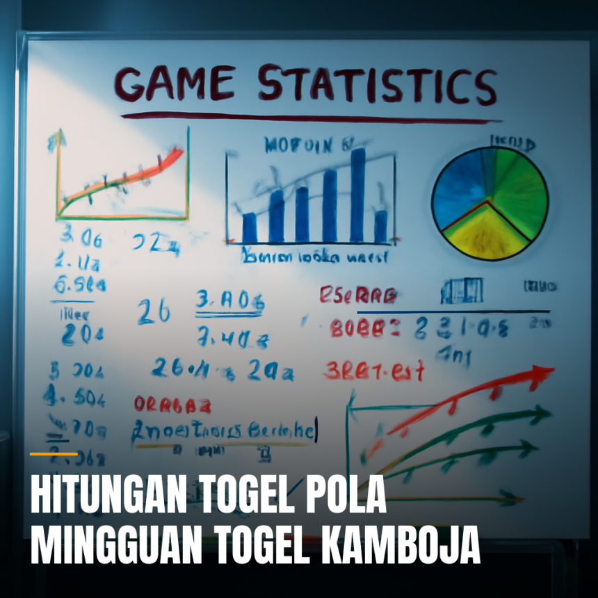 Hitungan Togel Pola Mingguan Kamboja