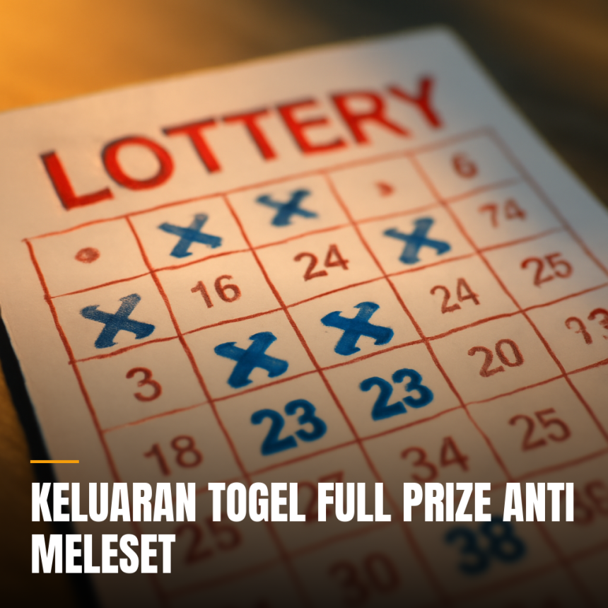 Gambaran menarik tentang keluaran togel full prize